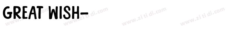 Great Wish字体转换